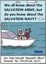 Most people will know all about the Salvation Army and their tireless charity work. Maybe you have fond memories of them ringing the bell with the red kettle at Christmas, or singing Christmas carols in your town center. But few have heard of the Salvation Navy. Because, believe it or not, there was briefly such an organization. 